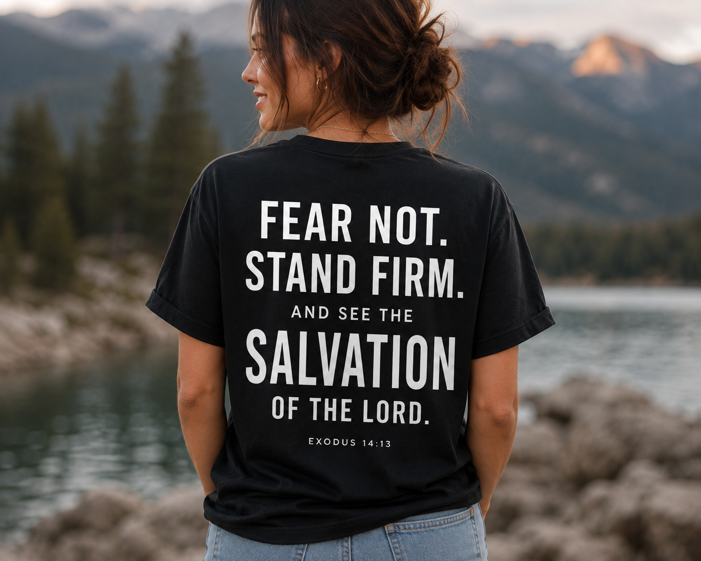 Exodus 14:13 — Fear Not. Stand Firm | Black